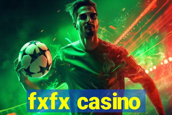 fxfx casino